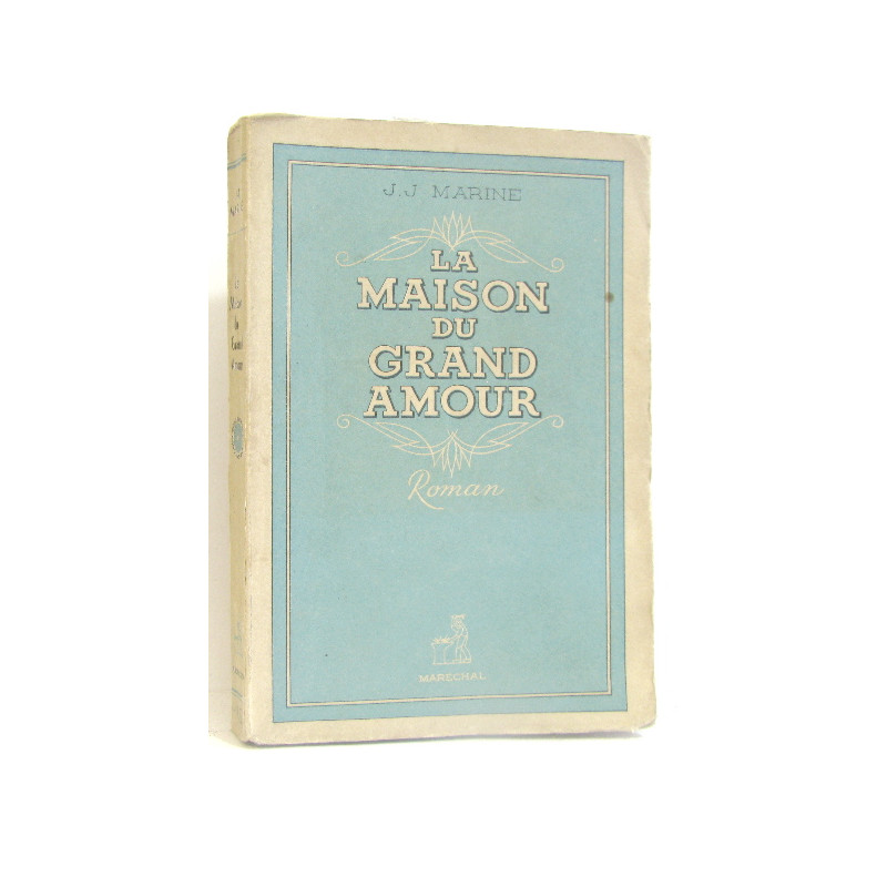 La maison du grand amour