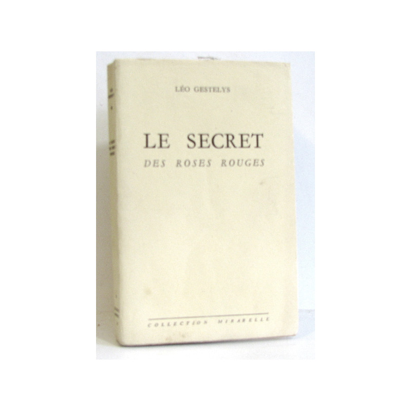 Les secret des roses rouges