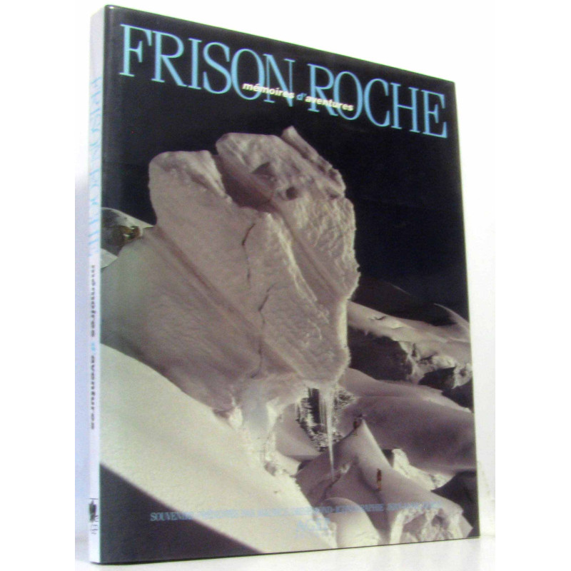 Frison-Roche mémoires d'aventures