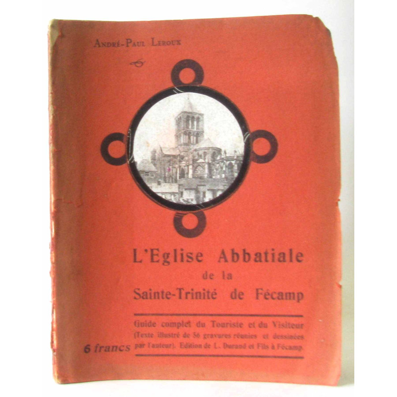 L'église abbatiale de la Sainte Trinité de Fécamp