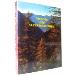Visages des Alpes-Maritimes Volume I et II (volume premier et second)