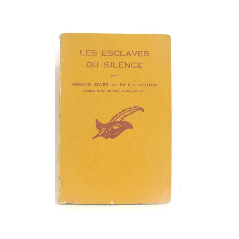 Les esclaves du silence