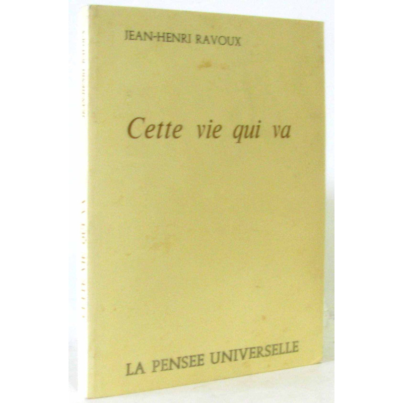 Cette vie qui va