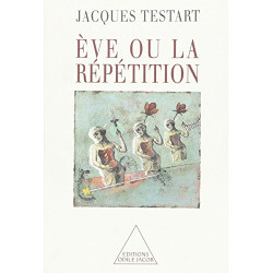 Eve ou La répétition