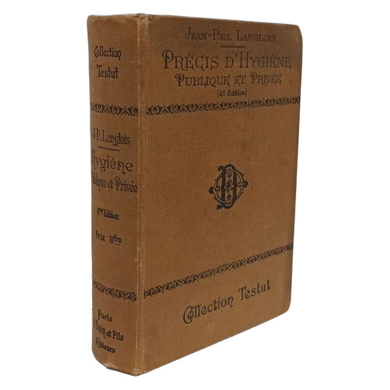 Précis d'hygiène publique et privée 4e Edition