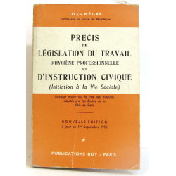 Précis de législation du travail d'hygiène professionnelle et...