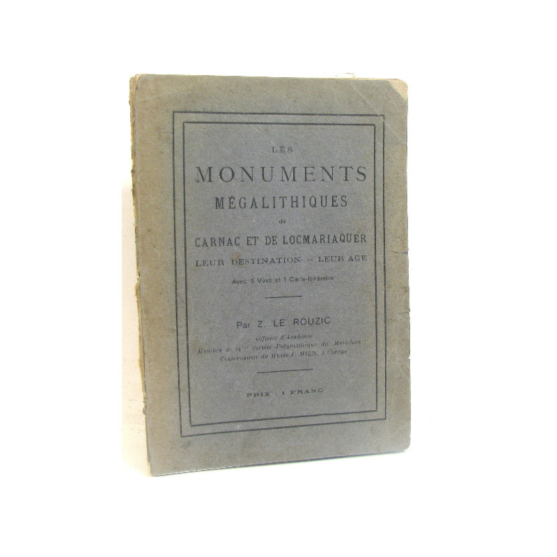 Les monuments mégalithiques de carnac et de locmariaquer leur...