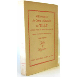 Mémoires du Comte Alexandre de Tilly. Pour servir a l'histoire des...