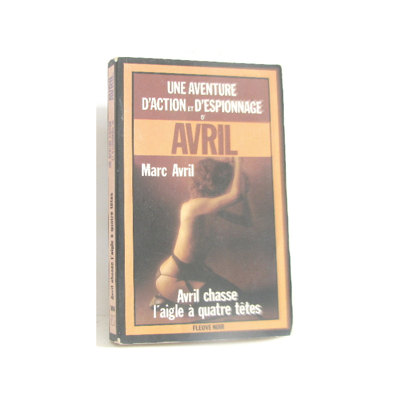 Une aventure d'action et d'espionnage d'avril