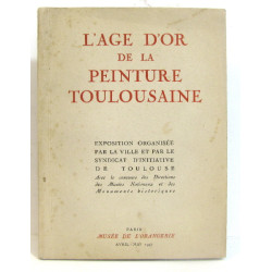 L'age d'or de la peinture Toulousaine