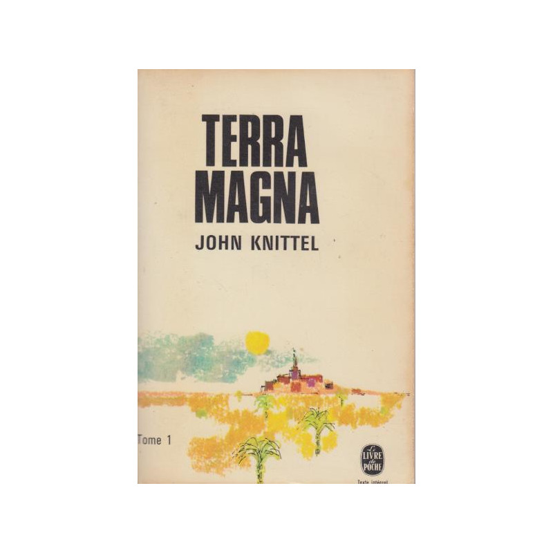 Terra magna tome premier