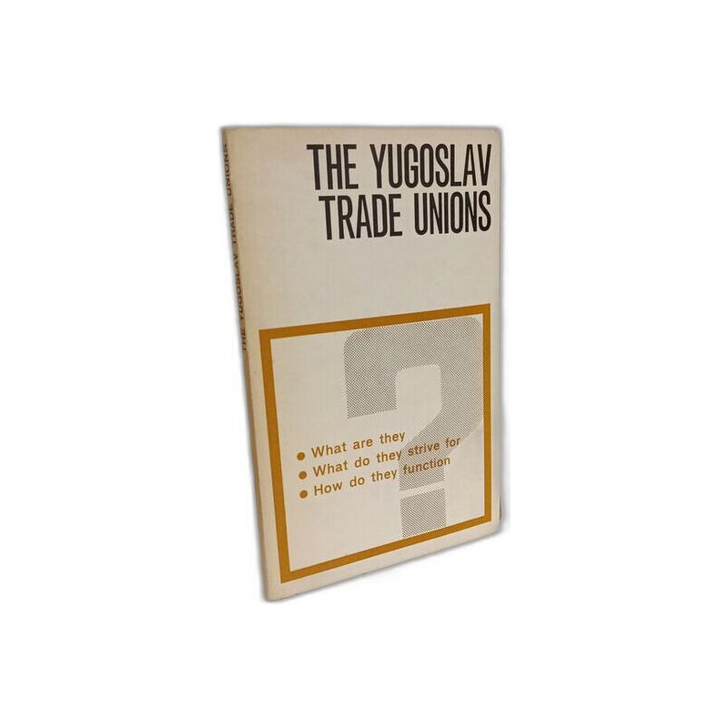 The Yugoslav Trade Unions