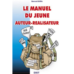 Le manuel du jeune auteur-réalisateur