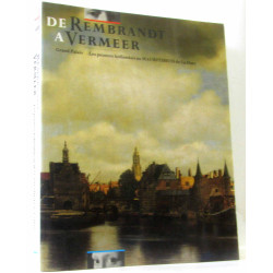 De Rembrandt a Vermeer. Grand Palais Les Peintres Hollandais Au...