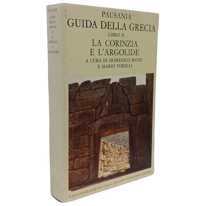 Guida della Grecia. Libro II: La Corinzia e l'Argolide
