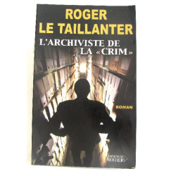 L'archiviste de la "crim"