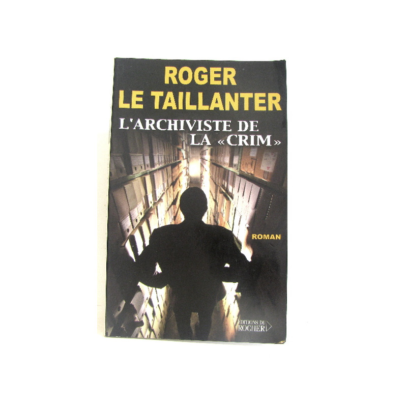 L'archiviste de la "crim"