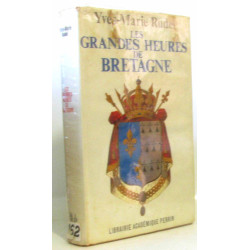 Les grandes heures de Bretagne