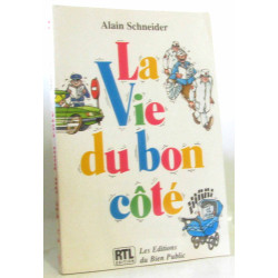 La vie du bon cote