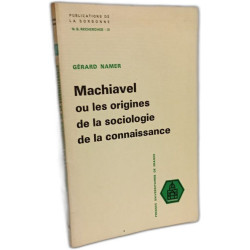 Machiavel ou les Origines de la sociologie de la connaissance