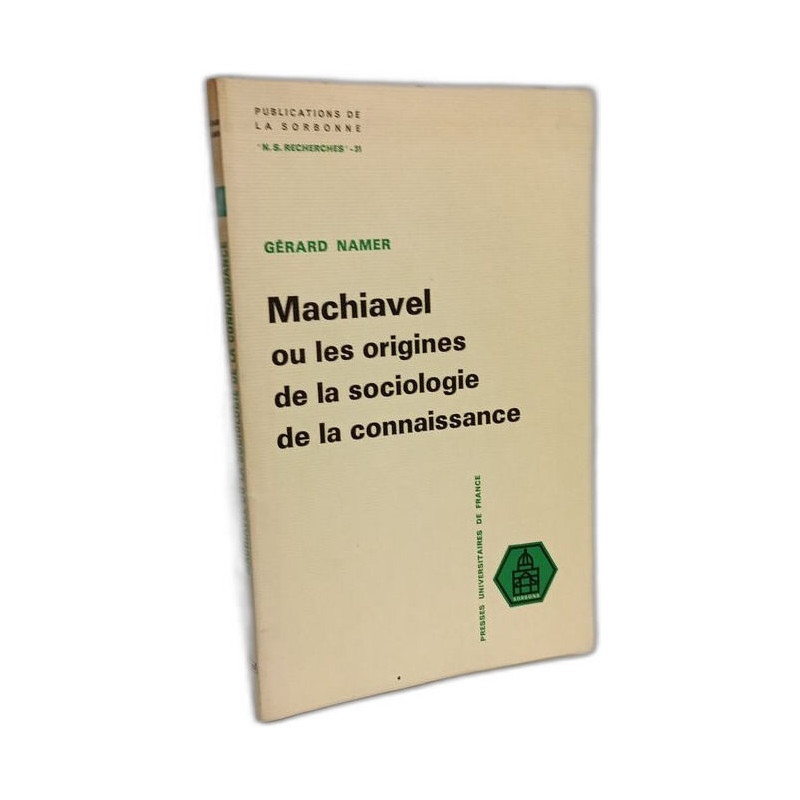 Machiavel ou les Origines de la sociologie de la connaissance
