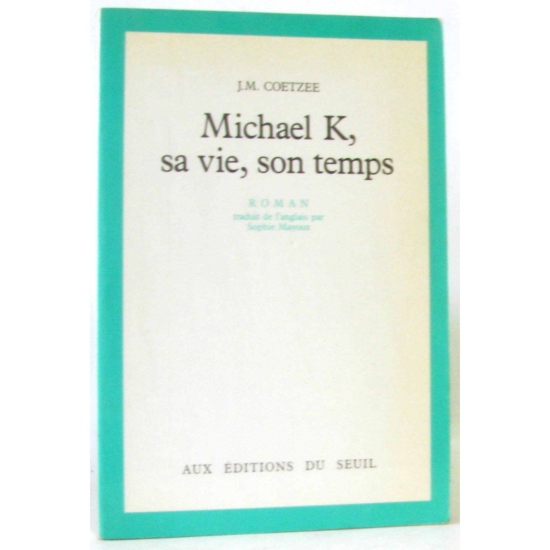 Michael K - Sa vie son temps