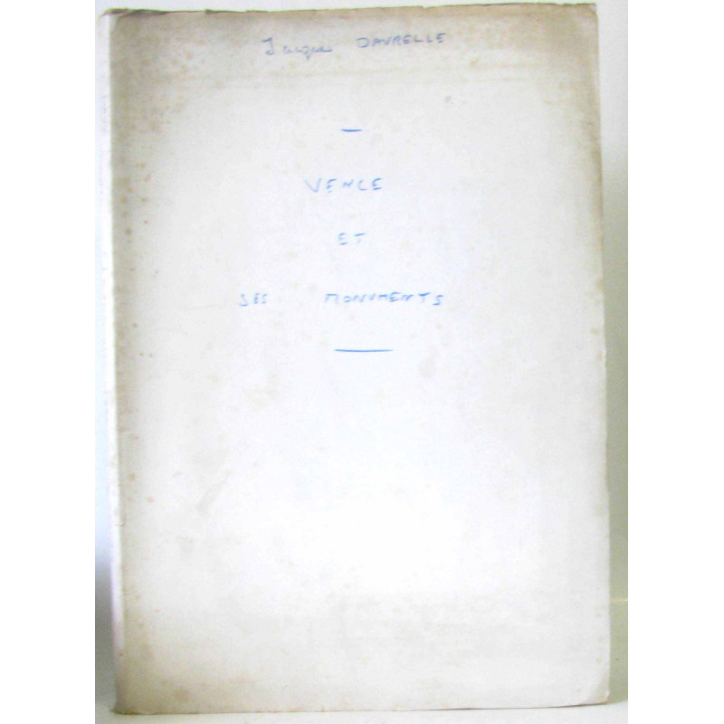 Vence et ses monuments d'après les archives (hommage de l'auteur)