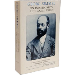 Georg Simmel on Individuality and Social Forms (Heritage of...