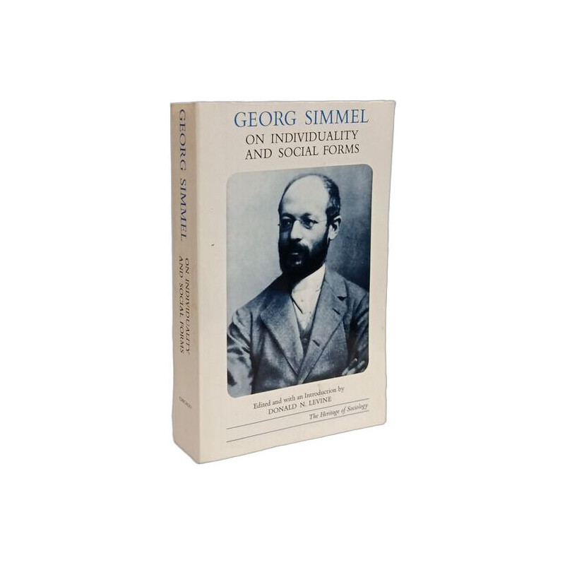 Georg Simmel on Individuality and Social Forms (Heritage of...