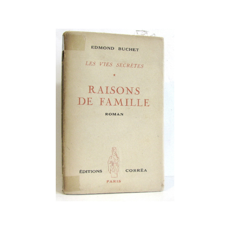 Les vies secrètes. raisons de famille