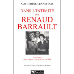 Dans l'intimité des Renaud Barrault