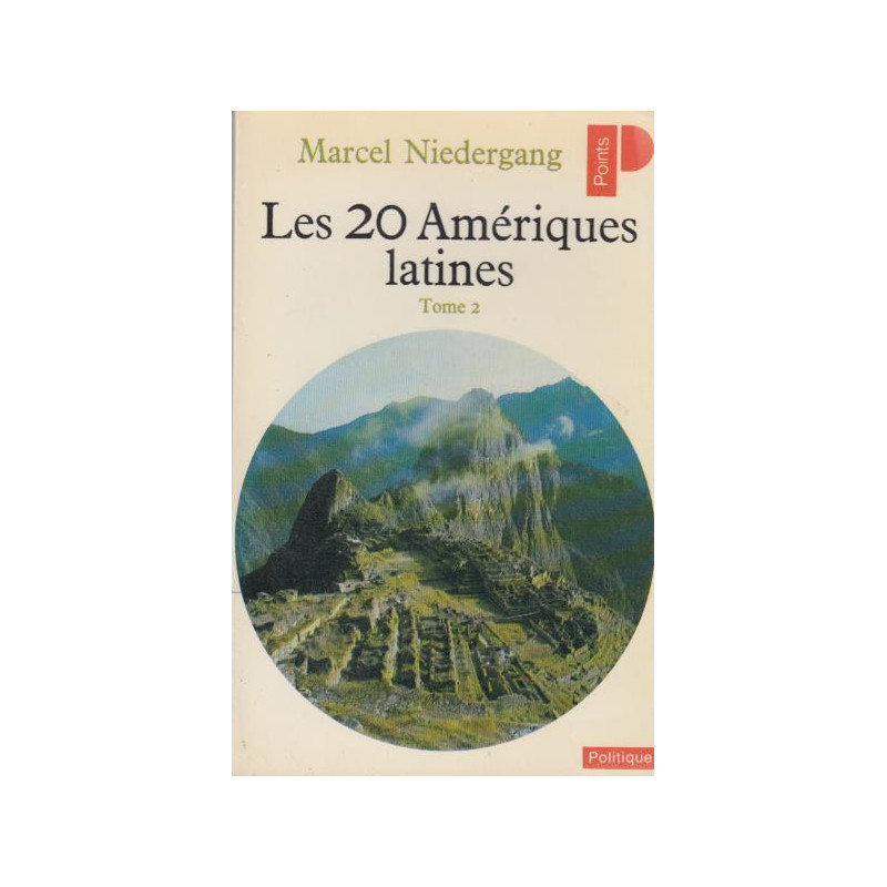 Les vingt Amériques latines tome deuxième