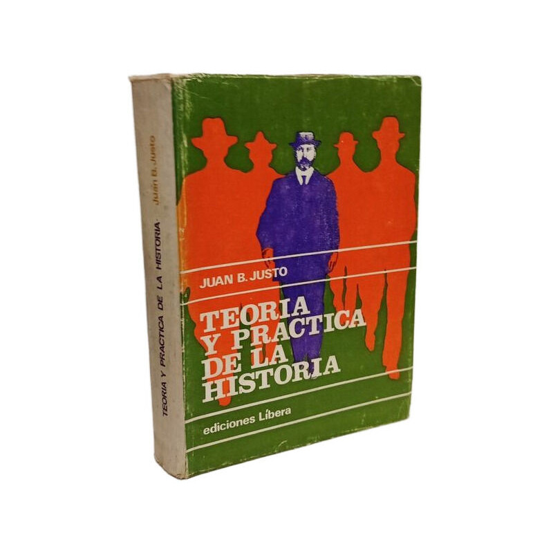 Teoría y práctica de la historia