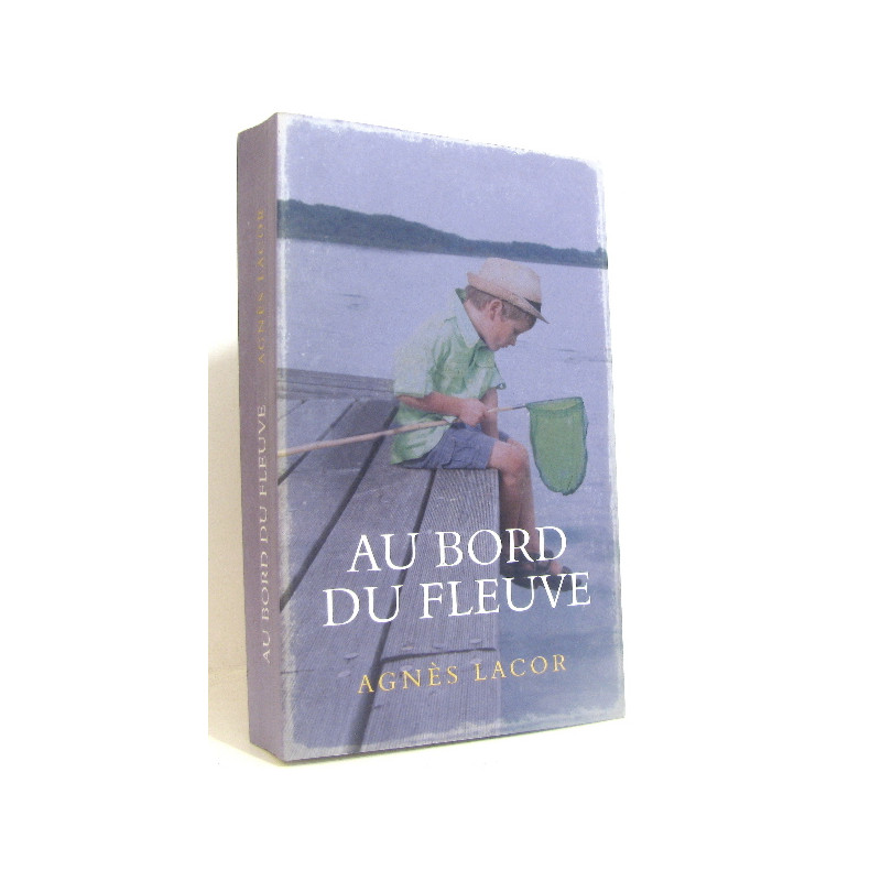 Au bord du fleuve