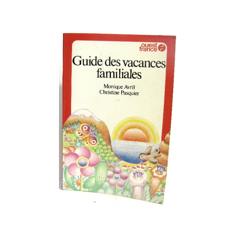 Guide Des Vacances Familiales