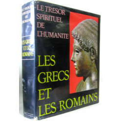 Le tresor spirituel de l'humanite - les grecs et les romains -...