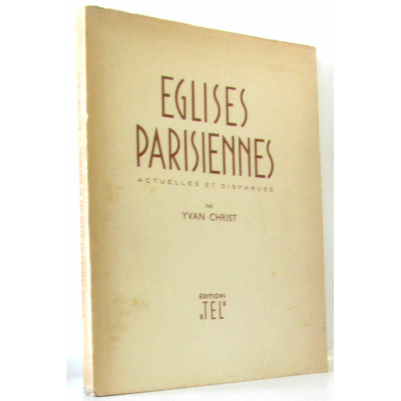 Églises parisiennes - actuelles et disparues