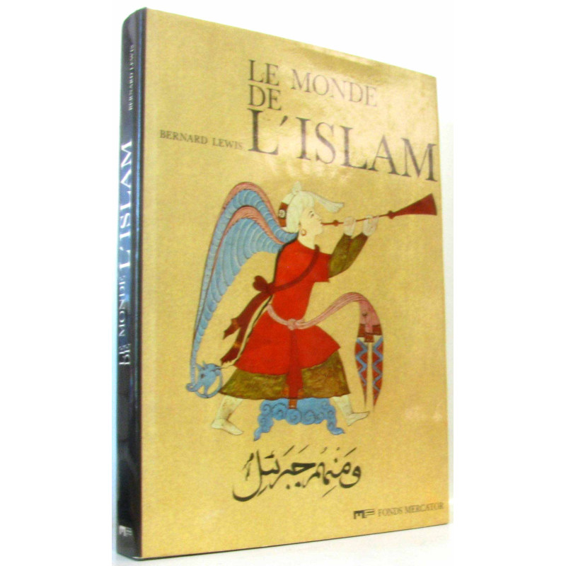 Le monde de l'islam
