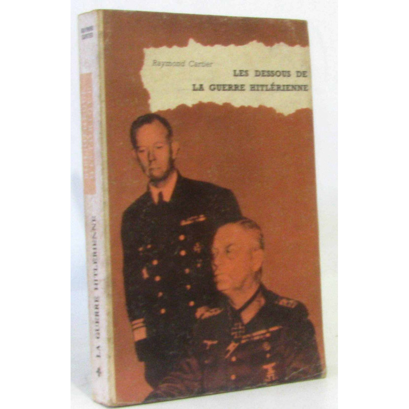 Les Dessous De La Guerre Hitlérienne
