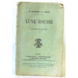 Lune rousse comedie en un acte