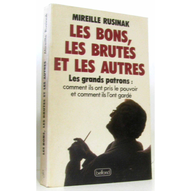Les bons les brutes et les autres