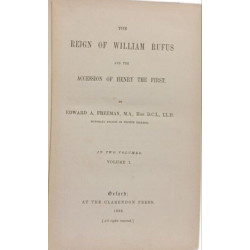 The Reign of William Rufus and the Accession of Henry the First -...