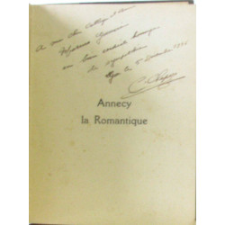 Annecy la romantique (avec hommage de l'auteur)