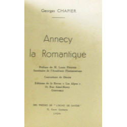 Annecy la romantique (avec hommage de l'auteur)