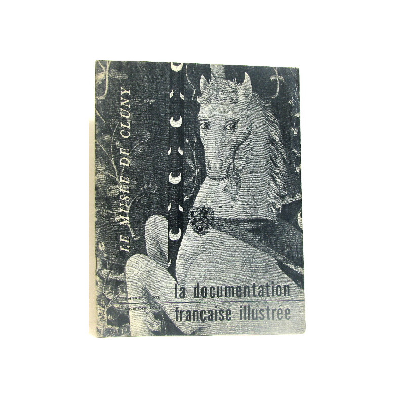 Le musée de Cluny. La documentation française illustrée N° 202