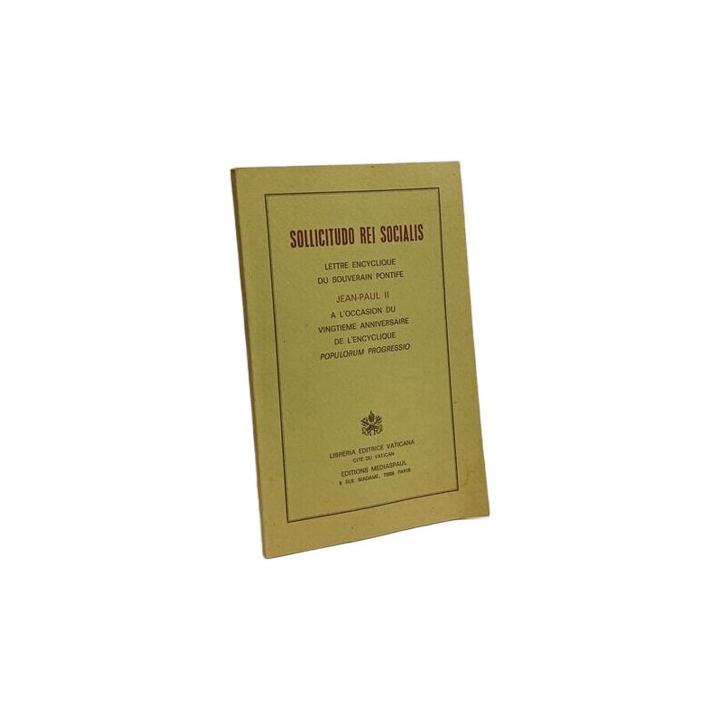 Sollicitudo rei socialis. Lettre encyclique à l'occasion du...