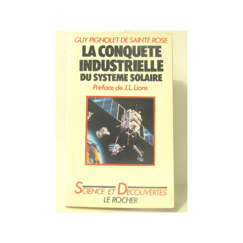 La conquète industrielle du système solaire