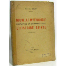 Nouvelle mythologie simplifiee et comparee avec l'histoire sainte