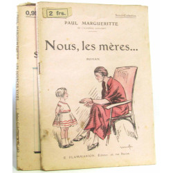 2 romans de la collection: Select-Collection Nous les mères - Les...