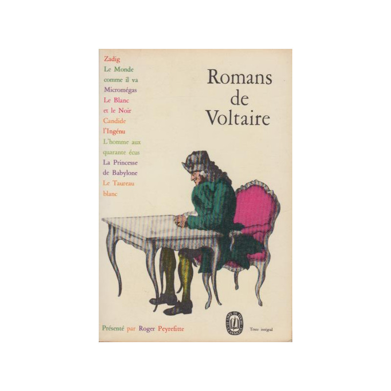 Romans - zadig le monde comme il va micromégas le blanc et le noir
